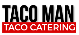 Taco Man Catering